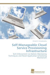 bokomslag Self-Manageable Cloud Service Provisioning Infrastructure
