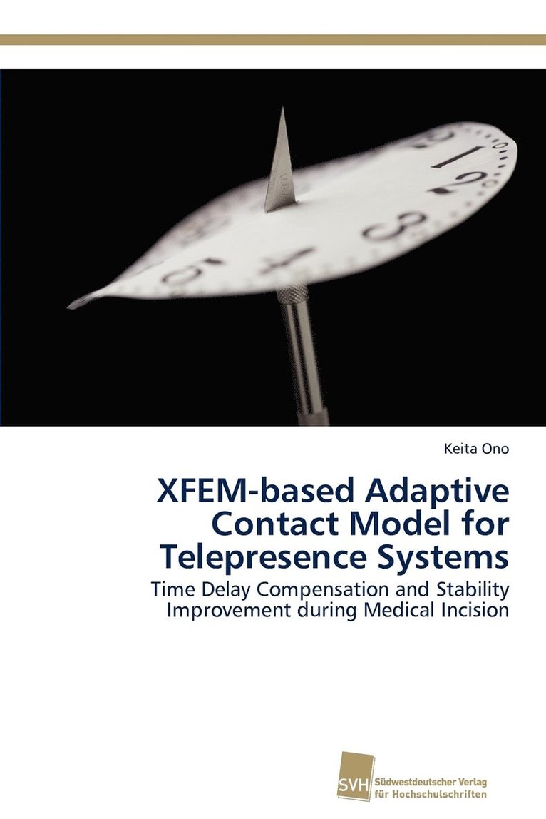 XFEM-based Adaptive Contact Model for Telepresence Systems 1