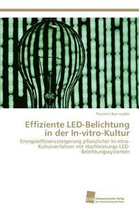 bokomslag Effiziente LED-Belichtung in der In-vitro-Kultur