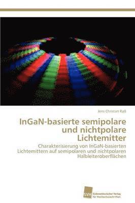 InGaN-basierte semipolare und nichtpolare Lichtemitter 1