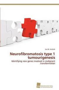 bokomslag Neurofibromatosis type 1 tumourigenesis