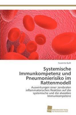 bokomslag Systemische Immunkompetenz und Pneumonierisiko im Rattenmodell