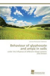 bokomslag Behaviour of glyphosate and ampa in soils