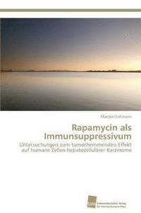 bokomslag Rapamycin als Immunsuppressivum