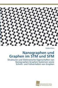 bokomslag Nanographen und Graphen im STM und SFM