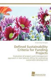 bokomslag Defined Sustainability Criteria for Funding Projects