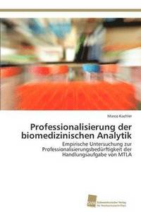 bokomslag Professionalisierung der biomedizinischen Analytik
