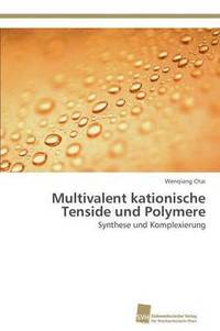 bokomslag Multivalent kationische Tenside und Polymere