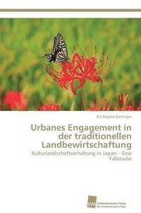 bokomslag Urbanes Engagement in der traditionellen Landbewirtschaftung