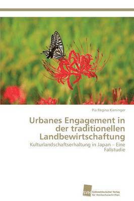 Urbanes Engagement in der traditionellen Landbewirtschaftung 1