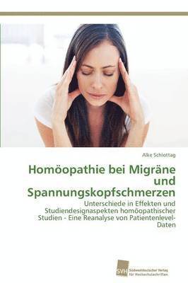 bokomslag Homopathie bei Migrne und Spannungskopfschmerzen