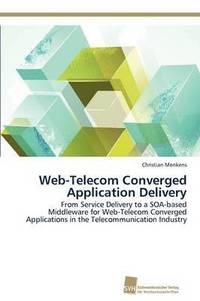 bokomslag Web-Telecom Converged Application Delivery