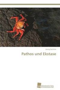 bokomslag Pathos und Ekstase