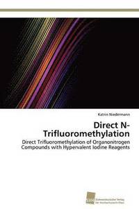 bokomslag Direct N-Trifluoromethylation