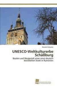 bokomslag UNESCO-Weltkulturerbe Schburg