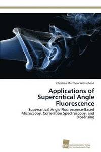 bokomslag Applications of Supercritical Angle Fluorescence