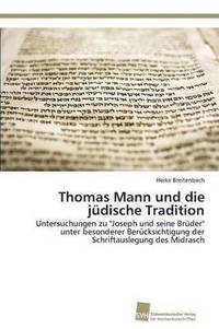 bokomslag Thomas Mann und die jdische Tradition