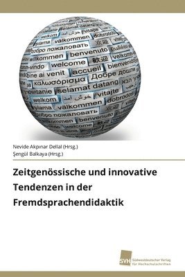 Zeitgenssische und innovative Tendenzen in der Fremdsprachendidaktik 1