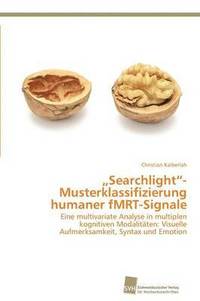 bokomslag &quot;Searchlight&quot;- Musterklassifizierung humaner fMRT-Signale