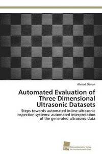 bokomslag Automated Evaluation of Three Dimensional Ultrasonic Datasets