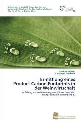 Ermittlung eines Product Carbon Footprints in der Weinwirtschaft 1