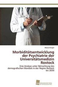 bokomslag Morbidittsentwicklung der Psychiatrie der Universittsmedizin Rostock