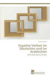bokomslag Ergative Verben im Deutschen und im Arabischen