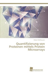 bokomslag Quantifizierung von Proteinen mittels Protein Microarrays