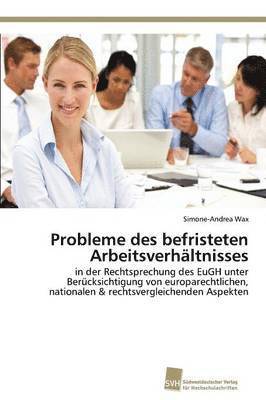 bokomslag Probleme des befristeten Arbeitsverhltnisses