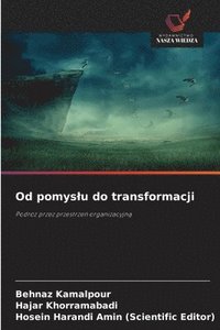 bokomslag Od pomyslu do transformacji