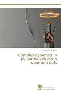 bokomslag Complex dynamics in planar two-electron quantum dots
