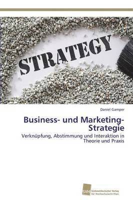 bokomslag Business- und Marketing-Strategie