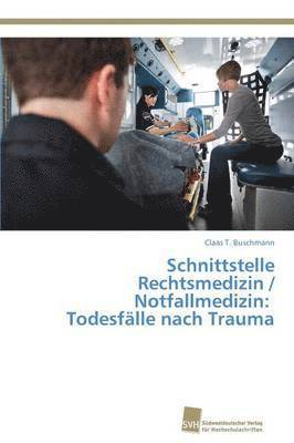 Schnittstelle Rechtsmedizin / Notfallmedizin 1