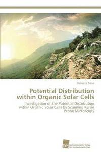 bokomslag Potential Distribution within Organic Solar Cells