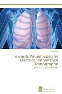 bokomslag Towards Patient-specific Electrical Impedance Tomography