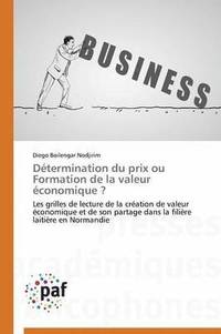 bokomslag Determination Du Prix Ou Formation de la Valeur Economique ?