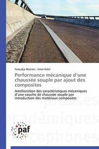 bokomslag Performance Mecanique D Une Chaussee Souple Par Ajout Des Composites