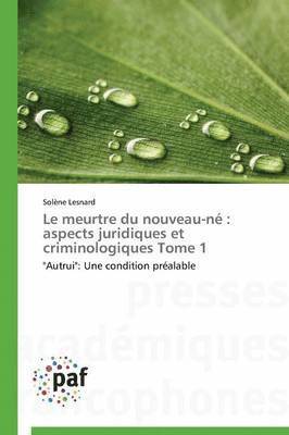 bokomslag Le Meurtre Du Nouveau-Né