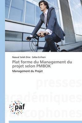 bokomslag Plat Forme Du Management Du Projet Selon Pmbok