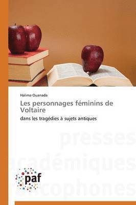 bokomslag Les Personnages Féminins de Voltaire