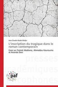 bokomslag L Inscription Du Tragique Dans Le Roman Contemporain