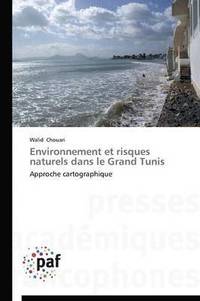 bokomslag Environnement Et Risques Naturels Dans Le Grand Tunis