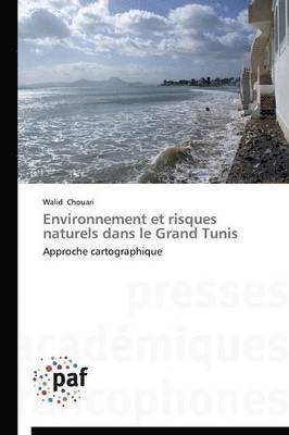 bokomslag Environnement Et Risques Naturels Dans Le Grand Tunis