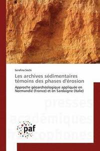 bokomslag Les Archives Sedimentaires Temoins Des Phases d'Erosion