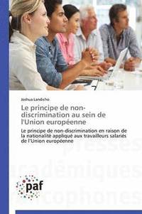 bokomslag Le Principe de Non-Discrimination Au Sein de l'Union Europeenne