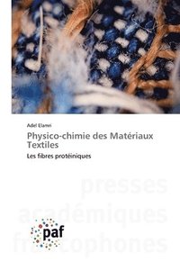 bokomslag Physico-chimie des Matriaux Textiles