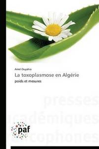bokomslag La Toxoplasmose En Algerie