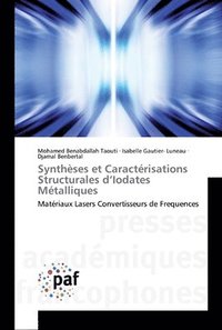 bokomslag Synthses et Caractrisations Structurales d'Iodates Mtalliques