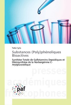 bokomslag Substances (Poly)phnoliques Bioactives