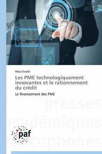 bokomslag Les Pme Technologiquement Innovantes Et Le Rationnement Du Credit